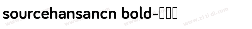 sourcehansancn bold字体转换